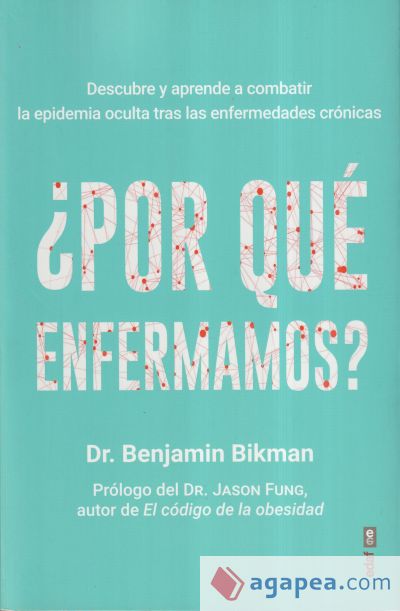 ¿Por qué enfermamos?