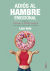 Portada de Adiós al hambre emocional: deja de comer a todas horas y consigue tu peso ideal sin dietas, de Laia Solé