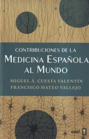 Portada de Contribuciones de la medicina espa&ntilde;ola al mundo