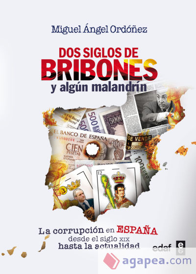 Dos siglos de bribones y algún malandrín