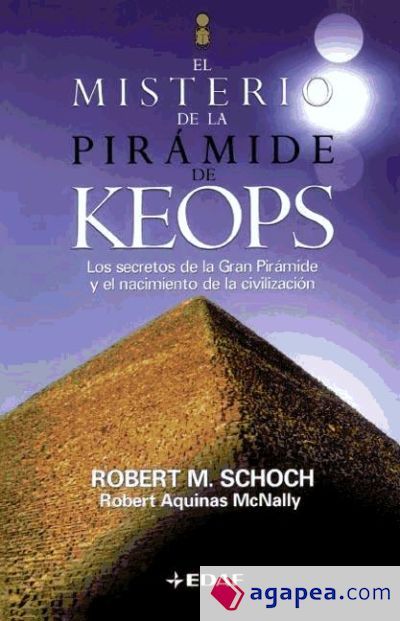El Misterio de la Pirámide de Keops El Misterio de la Pirámide de Keops