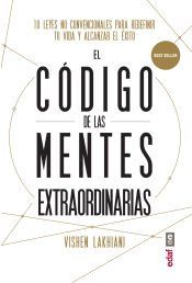 Portada de El c&oacute;digo de las mentes extraordinarias: 10 leyes no convencionales para redefi nir tu vida y alcanzar el &eacute;xito