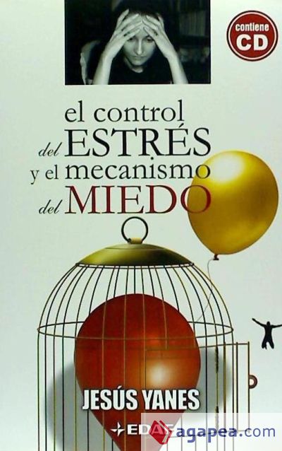 El control de estrés y el mecanismo del miedo