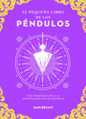 Portada de El peque&ntilde;o libro de los p&eacute;ndulos