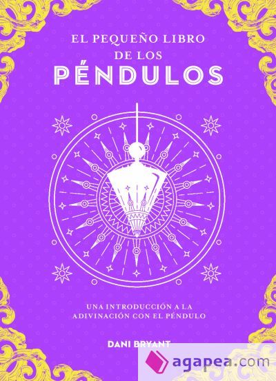 El peque&ntilde;o libro de los p&eacute;ndulos