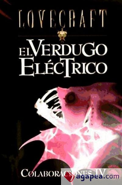 El verdugo eléctrico. Colaboraciones IV