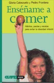 Portada de Ens&eacute;&ntilde;ame a comer