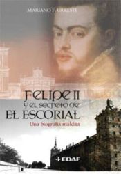 Portada de Felipe II y el secreto del Escorial