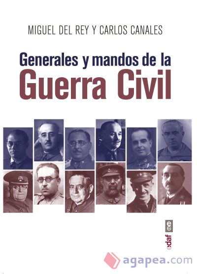 Generales y mandos de la Guerra Civil Generales y mandos de la Guerra Civil