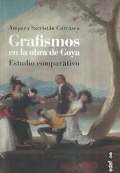 Portada de Grafismos en la obra de Goya