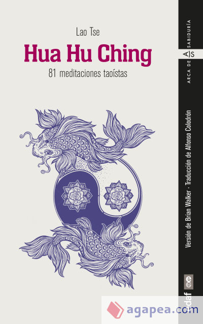 Hua Hu Ching: 81 meditaciones taoístas