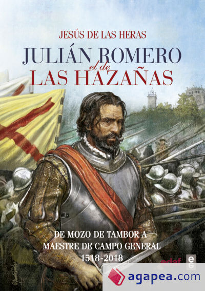 JULIAN ROMERO EL DE LAS HAZAÑAS