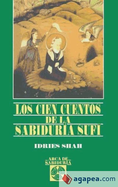 LOS CIEN CUENTOS DE LA SABIDURIA SUFI - IDRIES SHAH - 9788441408432