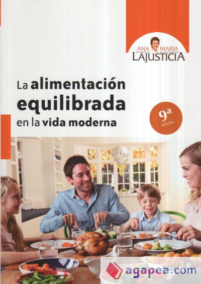 La alimentación equilibrada en la vida moderna