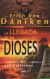 Portada de La llegada e los Dioses, de Erich von Däniken