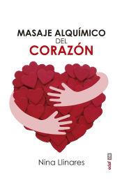 Portada de MASAJE ALQUIMICO DEL CORAZÓN