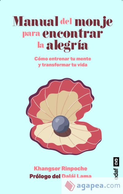 Manual del monje para encontrar la alegría