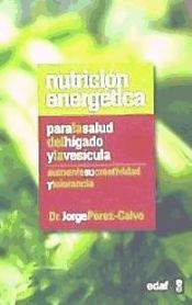 Portada de Nutrición energética para la salud del hígado y la vesícula