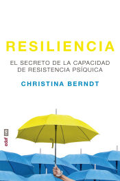 Portada de Resiliencia: El secreto de la capacidad de resistencia psíquica