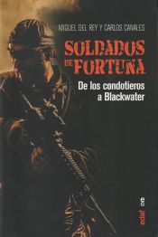 Portada de Soldados de fortuna: De los condotieros a Blackwater