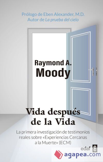 Vida después de la vida: La primera investigación de testimonios reales sobre Experiencias Cercanas a la Muerte (ECM) Vida después de la vida: La primera investigación de testimonios reales sobre Experiencias Cercanas a la Muerte (ECM)