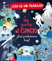 Portada de ¿Eso es un trabajo? Me gusta el espacio