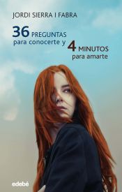 Portada de 36 PREGUNTAS PARA CONOCERTE Y 4 MINUTOS PARA AMARTE