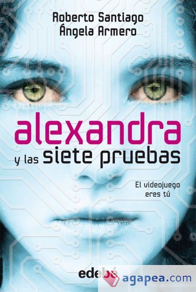 Alexandra y las siete pruebas, de Roberto Santiago y &Aacute;ngela Armero