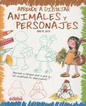 Portada de Aprende a dibujar animales y personajes