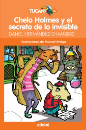 Portada de CHELO HOLMES Y EL SECRETO DE LO INVISIBL