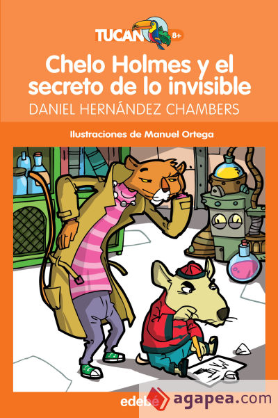 CHELO HOLMES Y EL SECRETO DE LO INVISIBL