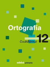 Portada de CUADERNO 12 ORTOGRAFÍA