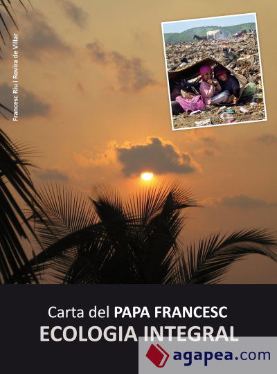 Carta del Papa Francesc: ecologia integral