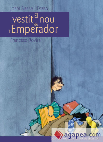 Clásic segle XXI: El vestit nou de l?Emperador, por Jordi Sierra i Fabra