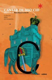 Portada de Cl&aacute;sicos para Estudiantes: EL CANTAR DE MIO CID (adaptaci&oacute;n de Rosa Navarro Dur&aacute;n)