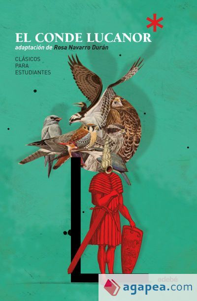 Cl&aacute;sicos para Estudiantes: EL CONDE LUCANOR (adaptaci&oacute;n de Rosa Navarro Dur&aacute;n)