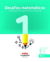 Portada de DESAFÍOS MATEMÁTICOS. ESTRATEGIAS DE RESOLUCIÓN DE PROBLEMAS 1