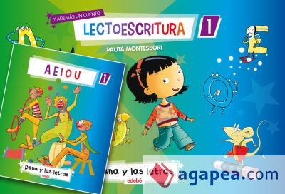 Dana y las letras: lectoescritura Cuaderno 1+ Cuento