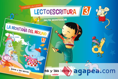 Dana y las letras: lectoescritura Cuaderno 3+ Cuento