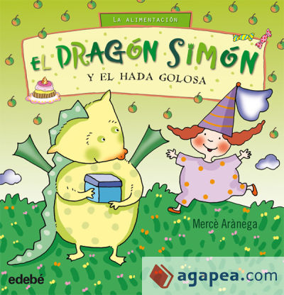 EL DRAGÓN SIMÓN Y EL HADA GOLOSA