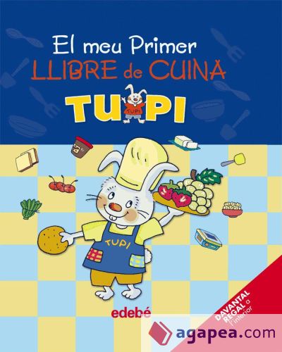 EL MEU PRIMER LLIBRE DE CUINA TUPI