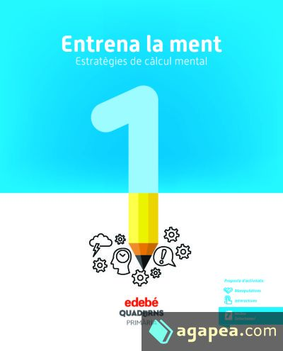 ENTRENA LA MENT. ESTRATÈGIES DE CÀLCUL MENTAL 1