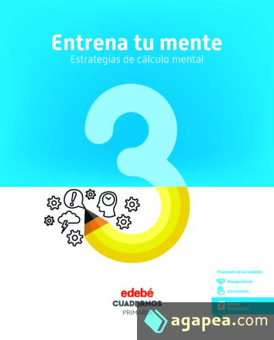 ENTRENA TU MENTE. ESTRATEGIAS DEL CÁLCULO MENTAL 3