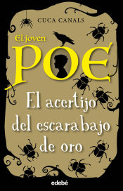 Portada de El joven Poe 5: EL ACERTIJO DEL ESCARABAJO DE ORO