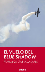 Portada de El vuelo del Blue Shadow