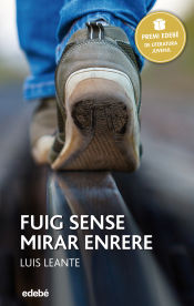 Portada de FUIG SENSE MIRAR ENRERE