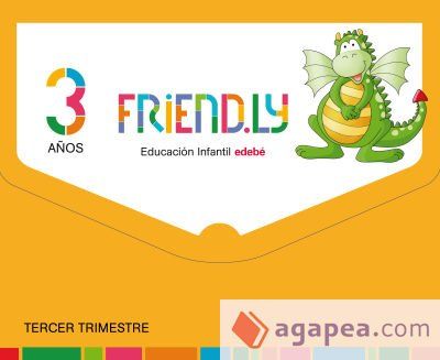 Friendly 3 a&ntilde;os. Tercer Trimestre