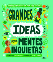 Portada de Grandes ideas para mentes inquietas