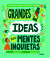 Portada de Grandes ideas para mentes inquietas, de Jamia Wilson