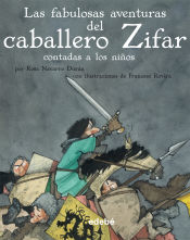 Portada de LAS FABULOSAS AVENTURAS DEL CABALLERO ZIFAR